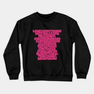 Jazz Legends in Type: The Trumpet Players Crewneck Sweatshirt